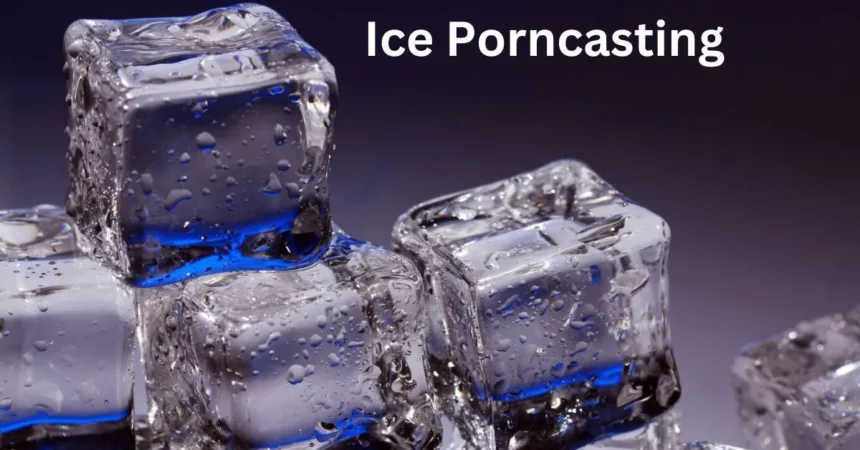 a group of ice cubes Ice Porncasting